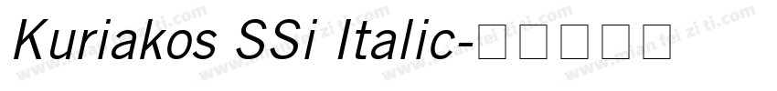 Kuriakos SSi Italic字体转换